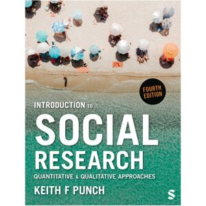 Sage Publications Ltd Introduction To Social Research : Quantitative And Qualitative Approaches Sage Publications Ltd Introduction To Social Research : Quantitative And Qualitative Approaches
