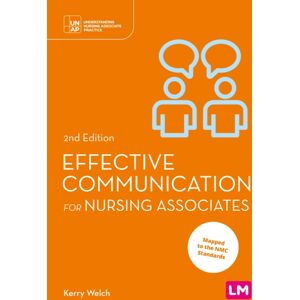 Sage Publications Ltd Effective Communication For Nursing Associates Sage Publications Ltd Effective Communication For Nursing Associates