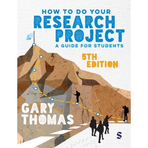 Sage Publications Ltd How To Do Your Research Project : A Guide For Students Sage Publications Ltd How To Do Your Research Project : A Guide For Students