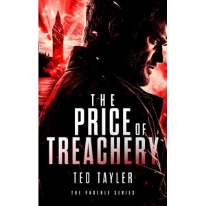 Vinci Books The Price Of Treachery : The Phoenix Series - Book 5 Vinci Books The Price Of Treachery : The Phoenix Series - Book 5
