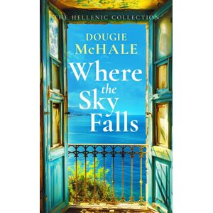 Vinci Books Where The Sky Falls : A World War Ii Romance Set Against The Olive Groves Of Occupied Greece Vinci Books Where The Sky Falls : A World War Ii Romance Set Against The Olive Groves Of Occupied Greece