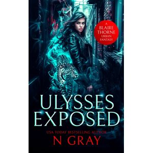 Vinci Books Ulysses Exposed : A Dark Urban Fantasy Vinci Books Ulysses Exposed : A Dark Urban Fantasy