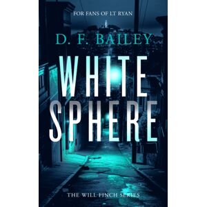 Vinci Books White Sphere : A Will Finch Mystery Thriller Vinci Books White Sphere : A Will Finch Mystery Thriller
