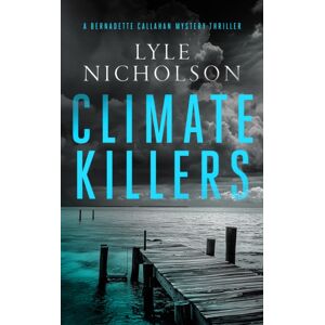 Vinci Books Climate Killers : A Female Detective Mystery Vinci Books Climate Killers : A Female Detective Mystery