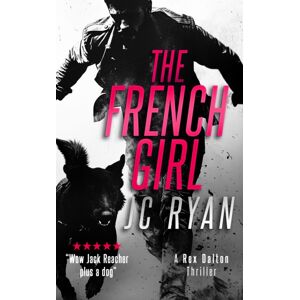 Vinci Books The French Girl : A Rex Dalton Thriller Vinci Books The French Girl : A Rex Dalton Thriller