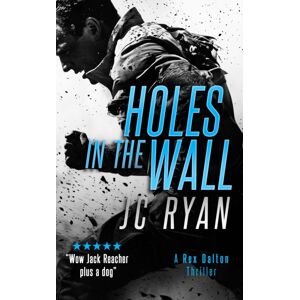 Vinci Books Holes In The Wall : A Rex Dalton Thriller Vinci Books Holes In The Wall : A Rex Dalton Thriller