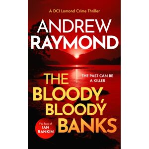 Vinci Books The Bloody, Bloody Banks : A Scottish Crime Thriller Vinci Books The Bloody, Bloody Banks : A Scottish Crime Thriller