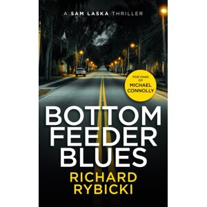 Vinci Books Bottom Feeder Blues : A Sam Laska Crime Thriller Vinci Books Bottom Feeder Blues : A Sam Laska Crime Thriller