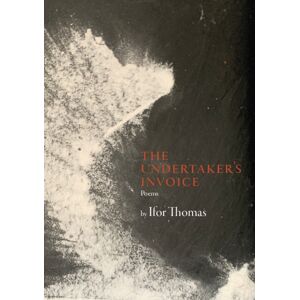 Parthian Books The Undertaker’s Invoice Parthian Books The Undertaker’s Invoice