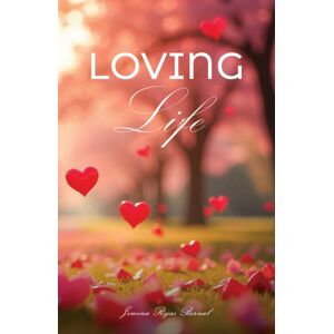 Austin Macauley Publishers Loving Life Austin Macauley Publishers Loving Life