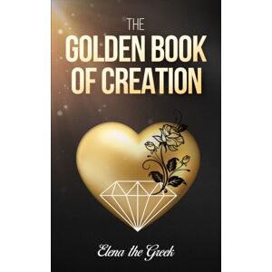 Austin Macauley Publishers The Golden Book Of Creation Austin Macauley Publishers The Golden Book Of Creation