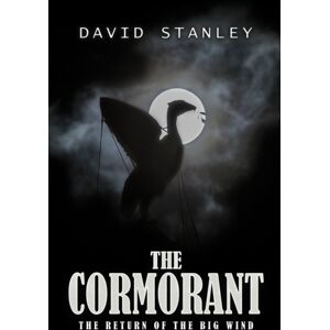 Austin Macauley Publishers The Cormorant : The Return Of The Big Wind Austin Macauley Publishers The Cormorant : The Return Of The Big Wind