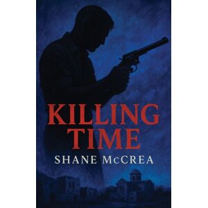 Austin Macauley Publishers Killing Time Austin Macauley Publishers Killing Time