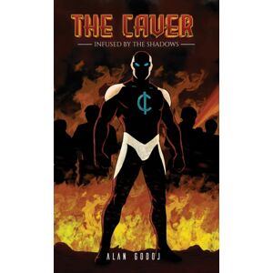 Austin Macauley Publishers The Caver : Infused By The Shadows Austin Macauley Publishers The Caver : Infused By The Shadows