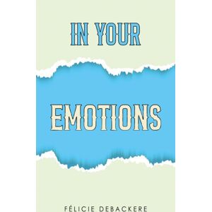 Austin Macauley Publishers In Your Emotions Austin Macauley Publishers In Your Emotions