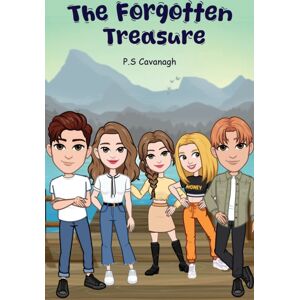 Austin Macauley Publishers The Forgotten Treasure Austin Macauley Publishers The Forgotten Treasure