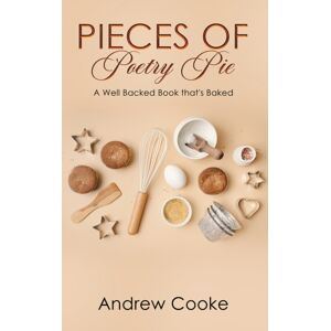 Austin Macauley Publishers Pieces Of Poetry Pie : A Well Backed Book That'S Baked Austin Macauley Publishers Pieces Of Poetry Pie : A Well Backed Book That'S Baked