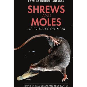 Royal British Columbia Museum Shrews And Moles Of British Columbia Royal British Columbia Museum Shrews And Moles Of British Columbia