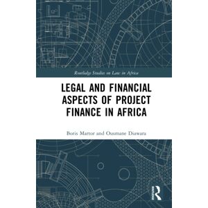Taylor & Francis Ltd Legal And Financial Aspects Of Project Finance In Africa Taylor & Francis Ltd Legal And Financial Aspects Of Project Finance In Africa