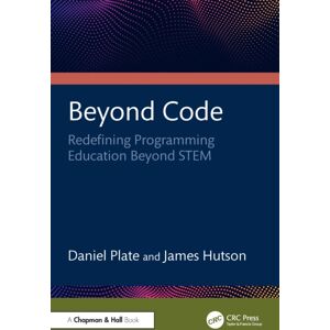 Taylor & Francis Ltd Beyond Code : Redefining Programming Education Beyond Stem Taylor & Francis Ltd Beyond Code : Redefining Programming Education Beyond Stem