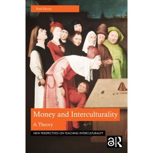 Taylor & Francis Ltd Money And Interculturality : A Theory Taylor & Francis Ltd Money And Interculturality : A Theory