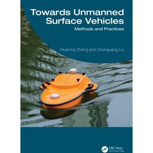 Taylor & Francis Ltd Towards Unmanned Surface Vehicles : Methods And Practices Taylor & Francis Ltd Towards Unmanned Surface Vehicles : Methods And Practices
