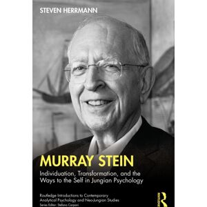 Taylor & Francis Ltd Murray Stein : Individuation, Transformation, And The Ways To The Self In Jungian Psychology Taylor & Francis Ltd Murray Stein : Individuation, Transformation, And The Ways To The Self In Jungian Psychology