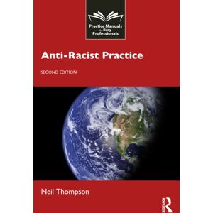 Taylor & Francis Ltd Anti-Racist Practice Taylor & Francis Ltd Anti-Racist Practice