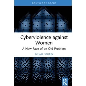 Taylor & Francis Ltd Cyberviolence Against Women : A Face Of An Old Problem Taylor & Francis Ltd Cyberviolence Against Women : A Face Of An Old Problem