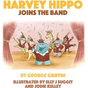 Scratching Shed Publishing Ltd Harvey Hippo Joins The Band Scratching Shed Publishing Ltd Harvey Hippo Joins The Band