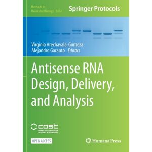 Springer-Verlag New York Inc. Antisense Rna Design, Delivery, And Analysis Springer-Verlag New York Inc. Antisense Rna Design, Delivery, And Analysis