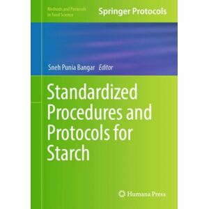 Springer-Verlag New York Inc. Standardized Procedures And Protocols For Starch Springer-Verlag New York Inc. Standardized Procedures And Protocols For Starch
