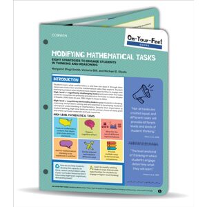 SAGE Publications Inc On-Your-Feet Guide: Modifying Mathematical Tasks : Eight Strategies To Engage Students In Thinking And Reasoning SAGE Publications Inc On-Your-Feet Guide: Modifying Mathematical Tasks : Eight Strategies To Engage Students In Thinking And Reasoning