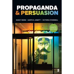 SAGE Publications Inc Propaganda & Persuasion SAGE Publications Inc Propaganda & Persuasion