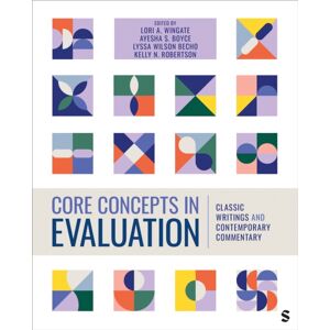 SAGE Publications Inc Core Concepts In Evaluation : Classic Writings And Contemporary Commentary SAGE Publications Inc Core Concepts In Evaluation : Classic Writings And Contemporary Commentary