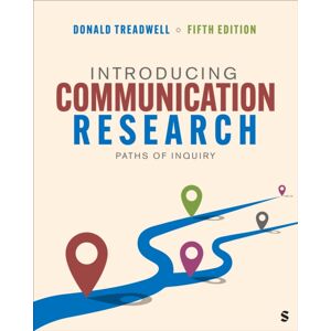 SAGE Publications Inc Introducing Communication Research : Paths Of Inquiry SAGE Publications Inc Introducing Communication Research : Paths Of Inquiry