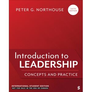 SAGE Publications Inc Introduction To Leadership - International Student Edition : Concepts And Practice SAGE Publications Inc Introduction To Leadership - International Student Edition : Concepts And Practice
