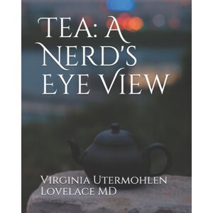 Independently Published Tea : A Nerd'S Eye View Independently Published Tea : A Nerd'S Eye View