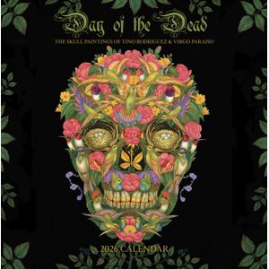Pomegranate Day Of The Dead: The Skull Paintings Of Tino Rodriguez And Virgo Paraiso 2026 Wall Calendar Pomegranate Day Of The Dead: The Skull Paintings Of Tino Rodriguez And Virgo Paraiso 2026 Wall Calendar