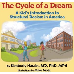 IngramSpark The Cycle Of A Dream : A Kid'S Introduction To Structural Racism In America IngramSpark The Cycle Of A Dream : A Kid'S Introduction To Structural Racism In America