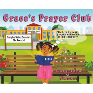 IngramSpark Grace'S Prayer Club IngramSpark Grace'S Prayer Club