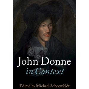 Cambridge University Press John Donne In Context Cambridge University Press John Donne In Context