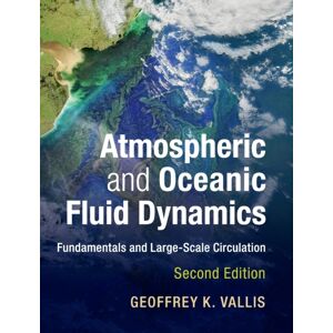 Cambridge University Press Atmospheric And Oceanic Fluid Dynamics : Fundamentals And Large-Scale Circulation Cambridge University Press Atmospheric And Oceanic Fluid Dynamics : Fundamentals And Large-Scale Circulation