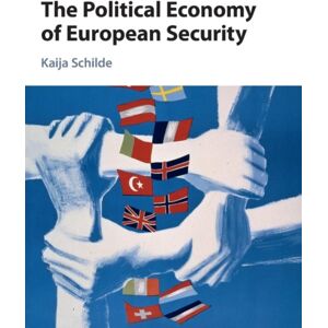 Cambridge University Press The Political Economy Of European Security Cambridge University Press The Political Economy Of European Security