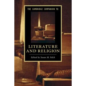 Cambridge University Press The Cambridge Companion To Literature And Religion Cambridge University Press The Cambridge Companion To Literature And Religion