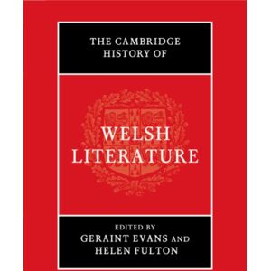 Cambridge University Press The Cambridge History Of Welsh Literature Cambridge University Press The Cambridge History Of Welsh Literature