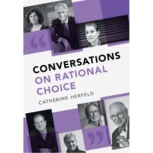Cambridge University Press Conversations On Rational Choice Cambridge University Press Conversations On Rational Choice