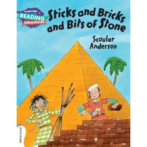 Cambridge University Press Cambridge Reading Adventures Sticks And Bricks And Bits Of Stone White Band Cambridge University Press Cambridge Reading Adventures Sticks And Bricks And Bits Of Stone White Band