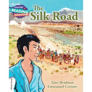 Cambridge University Press Cambridge Reading Adventures The Silk Road White Band Cambridge University Press Cambridge Reading Adventures The Silk Road White Band