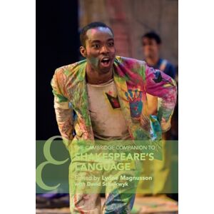 Cambridge University Press The Cambridge Companion To Shakespeare'S Language Cambridge University Press The Cambridge Companion To Shakespeare'S Language